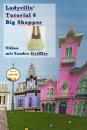 Ladyville Tutorial 6 Big Shopper - Hardcover